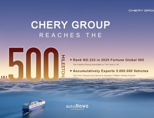 Kinerja APM Chery Buktikan Dominasi – EKSPOR 5 JUTA UNIT, NAIK DI FORTUNE GLOBAL 500