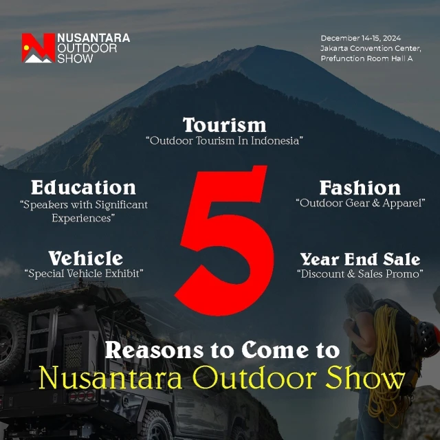 NUSANTARA OUTDOOR SHOW CAN OFFER OPPORTUNITIES FOR DISCOVERY, NETWORKING, FASHION, LEARNING, AND EXPANDING YOUR HORIZONS ACROSS DIFFERENT INDUSTRIES.

December 14 & 15, 2024
Jakarta Convention Center Prefunction Room & Lobby Hall A

More information.
Doni (0858 9271 1088)

#nusantaraoutdoorshow #NOS2024 #camping #camperlive #outdoor #event #eventjakarta #campvibes #outdooradventure #getoutside #exploremore #leavenotrace #vanlife #roadtrip